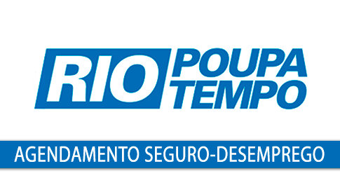 Agendamento Seguro-Desemprego Rio Poupa Tempo